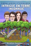 Intrigue en terre inconnue