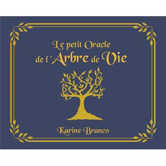 Le Petit Oracle De L Arbre De Vie Avec 66 Cartes Boite Ou Accessoire Karine Branco Achat Livre Fnac