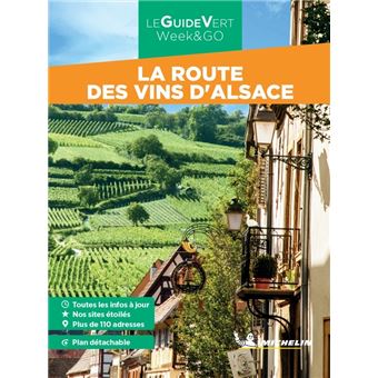 Guide Vert Week&GO La route des vins d'Alsace