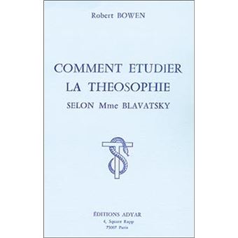 Comment étudier la Théosophie selon Blav.