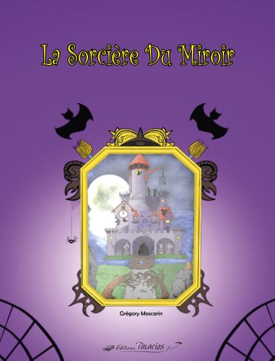 La sorciere du miroir
