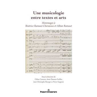 Une musicologie entre textes et arts