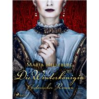 Die Winterkönigin - Ein historischer Roman