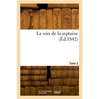 La voix de la septaine. Tome 2