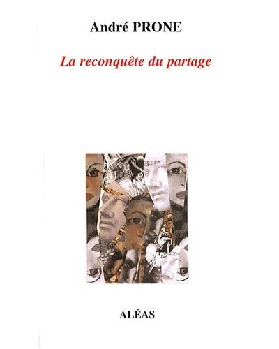 La reconquête du partage