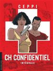 CH Confidentiel - Tome 0 - Intégrale CH Confidentiel