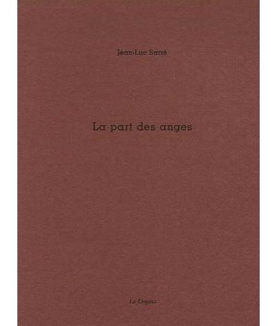 La Part des anges - Jean-Luc Sarré - broché