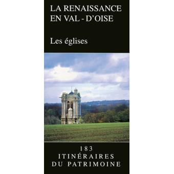 Renaissance En Val-D'Oise (La)