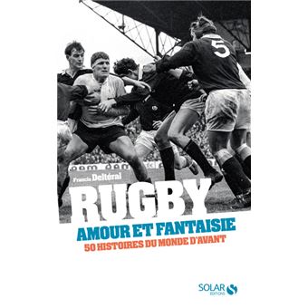 Rugby amour et fantaisie