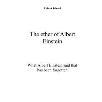 The ether of Albert Einstein
