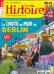 Histoire Junior N°90  C'était il y a 30 ans...La chute du mur de Berlin - novembre 2019