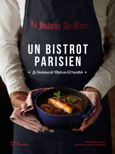 Un bistrot parisien la fontaine de mars en 50 recettes