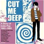 Cut Me Deep A Story Of Inde Pop - 4 CDs