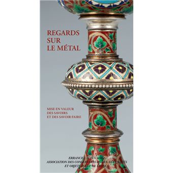 Regards sur le métal
