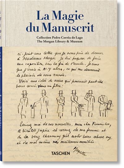 La Magie du manuscrit. Collection Pedro Corrêa do Lago