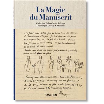 La Magie du manuscrit. Collection Pedro Corrêa do Lago