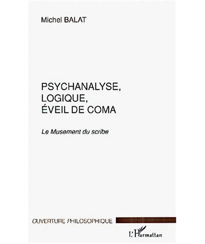 Psychanalyse logique eveil de coma