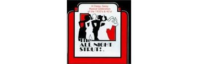 All night strut/o c r