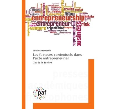 Les facteurs contextuels dans l'acte entrepreneurial