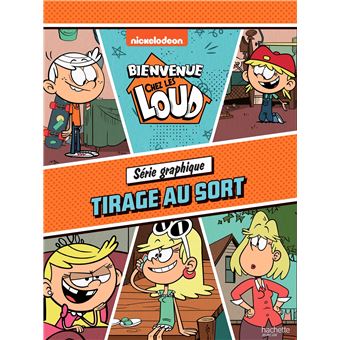 Bienvenue chez les Loud - Série Graphique 2 - Tirage au sort
