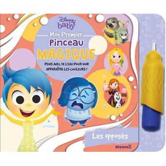 Disney Baby - Mon premier pinceau magique - Les opposés - Peins avec de l'eau pour voir apparaître l