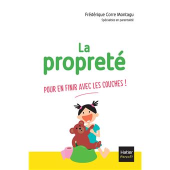 La propreté - Pour en finir avec les couches !