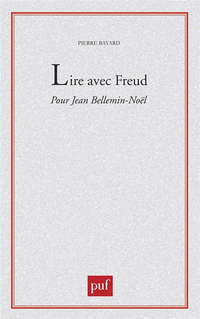 Lire avec Freud - Pierre Bayard - broché