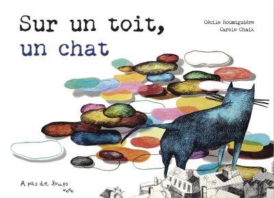 Sur un toit, un chat - Cécile Roumiguière - broché