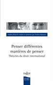 Penser différentes manières de penser - Théories de droit international