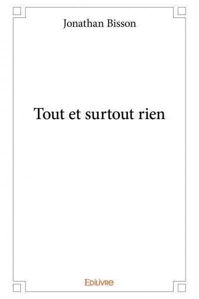 Tout et surtout rien