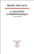 La Question anthropologique
