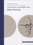 La pensée juridique de... Hans Kelsen