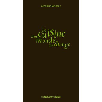 La cuisine d’un monde qui change