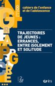 Cahiers de l'enfance et de l'adolescence 8 - Trajectoires de jeunes