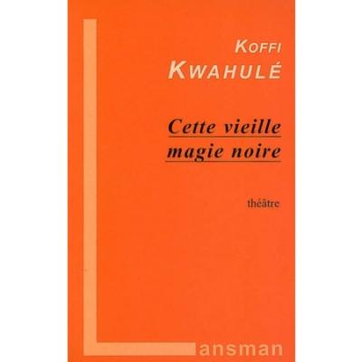 Cette vieille magie noire