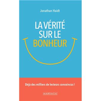 La vérité sur le bonheur