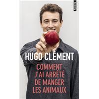 Comment j'ai arrêté de manger les animaux
