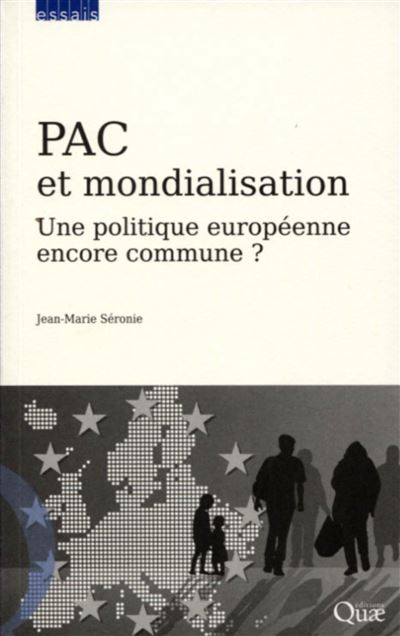 PAC et mondialisation - Jean-Marie Séronie - broché