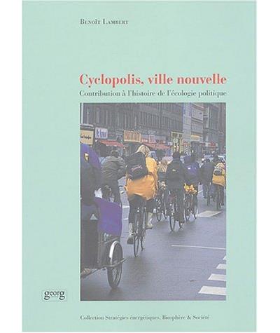 Cyclopolis, ville nouvelle