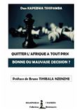 Quitter l'afrique a tout prix