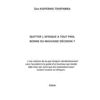 Quitter l'afrique a tout prix