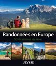 Randonnées en Europe - 50 itinéraires de rêve
