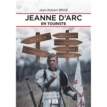 Jeanne d'Arc en Touriste
