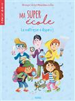 Ma super école - La maîtresse a disparu !