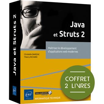 Java et Struts 2 - Coffrets de 2 livres : Maîtrisez le développement d'applications web modernes