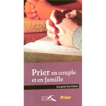 Prier en couple et en famille - 1