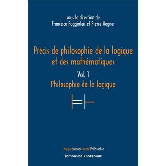 Précis de philosophie de la logique et des mathématiques