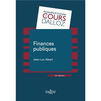 Finances Publiques 11e Ed 11eme Edition Broche Jean Luc Albert Achat Livre Ou Ebook Fnac