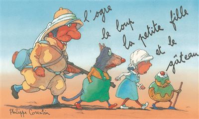 L'ogre le loup la petite fille et le gateau - Philippe Corentin - (donnée non spécifiée)