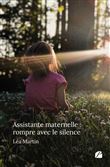 Assistante maternelle : rompre avec le silence